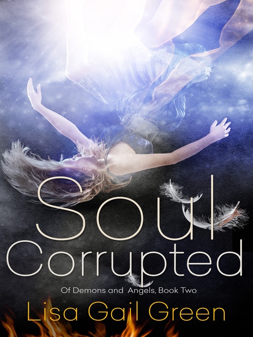 Title details for Soul Corrupted by Lisa Gail Green - Available